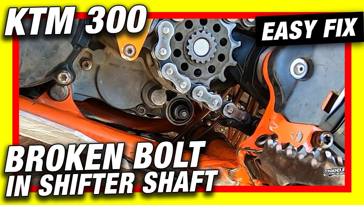 VIDEO. BROKEN BOLT IN KTM SHIFT SHAFT. EASY REMOVAL