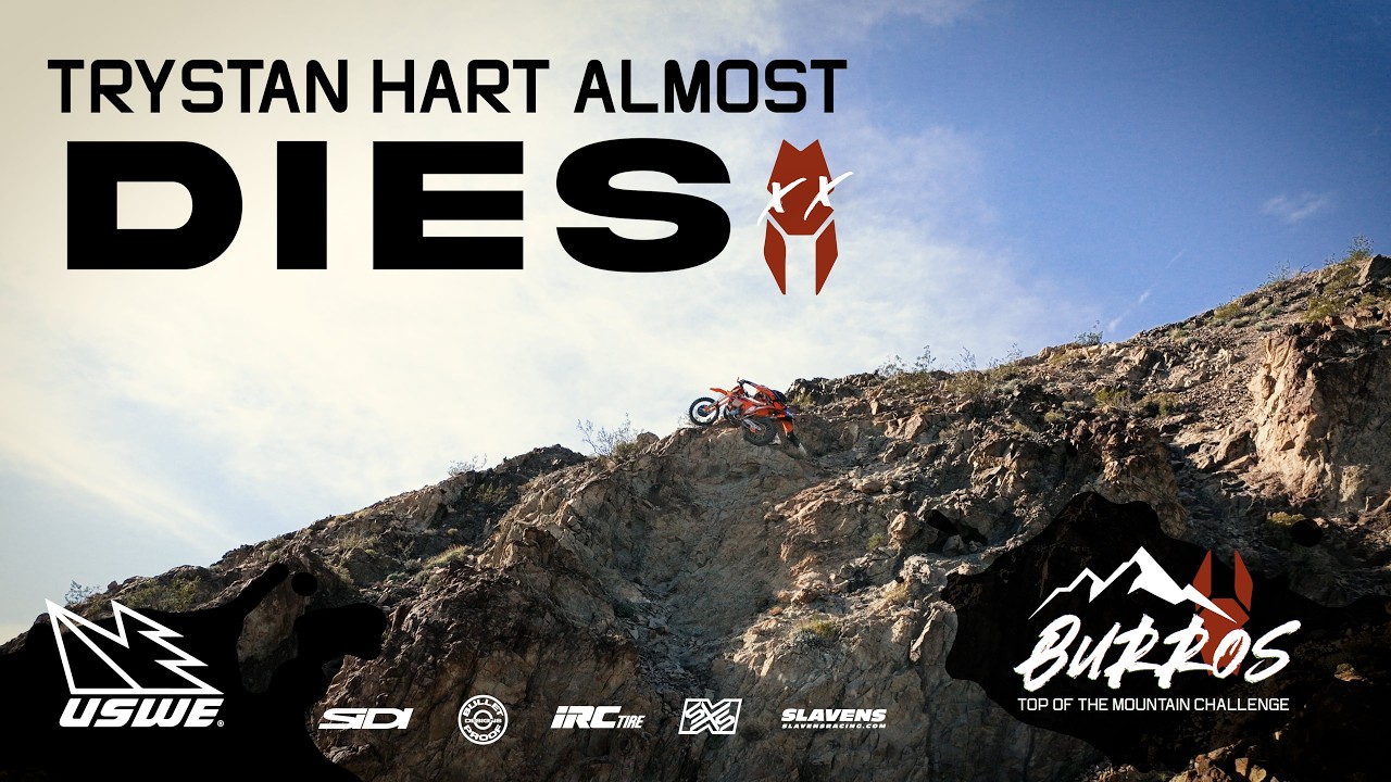 VIDEO. Trystan Hart Almost Dies! Hard Enduro Burros